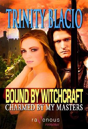 [Bound by Witchcraft 01] • Bound by Witchcraft · Charmed by My Masters